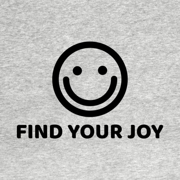 FIND YOUR JOY by Happy. Healthy. Grateful.